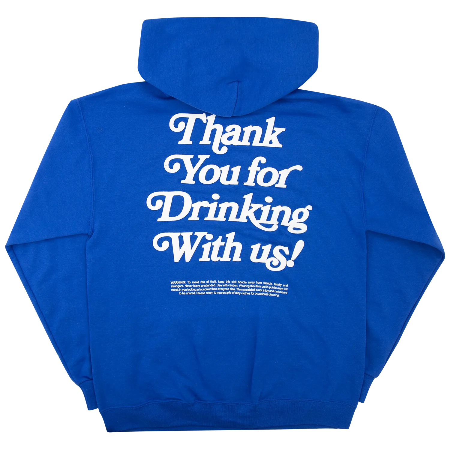 Thank You For Drinking Hoodie
